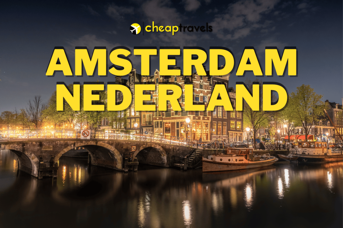 Ontdek Amsterdam: Een Stad van Grachten en Cultuur met Cheap Travels